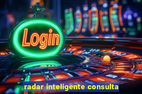 radar inteligente consulta